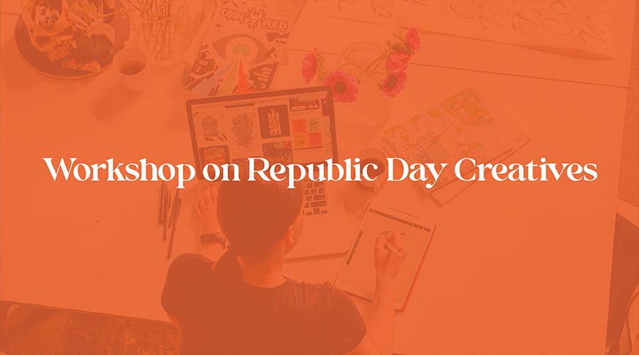 Workshop on Republic Day Creatives 2024