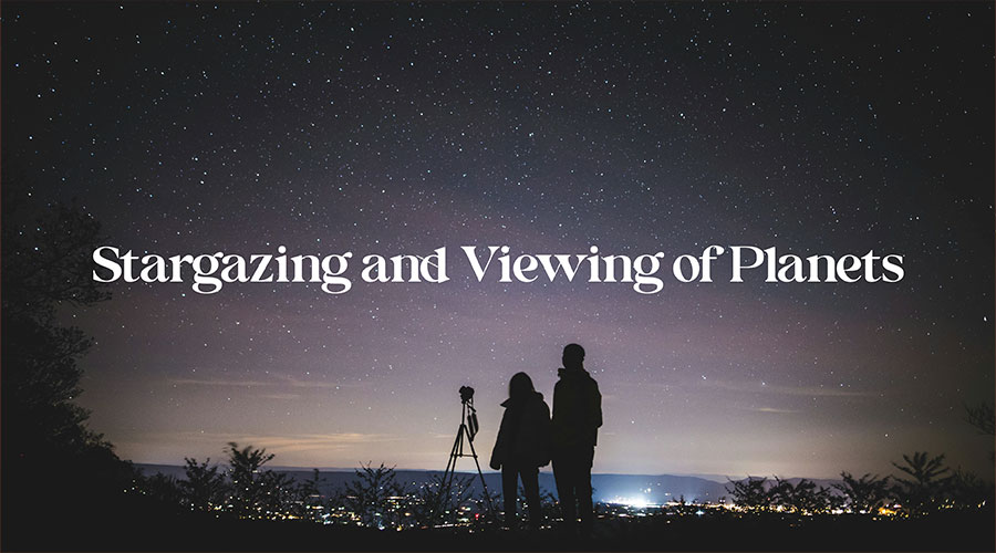 Stargazing and Viewing of Planets 2024