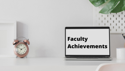Peek into Faculty Accomplishments
