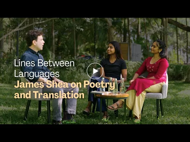  Lines Between Languages: James Shea on Poetry and Translation