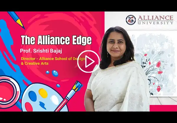 The Alliance Edge at Alliance School of Design | Prof. Srishti Bajaj
