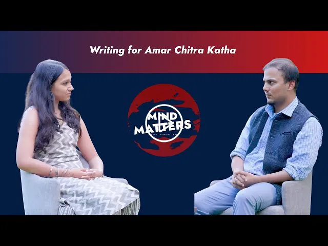 Writing for Amar Chitra Katha | Mind Matters