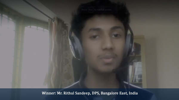 Winner: Mr. Rithul Sandeep, DPS, Bangalore East, India